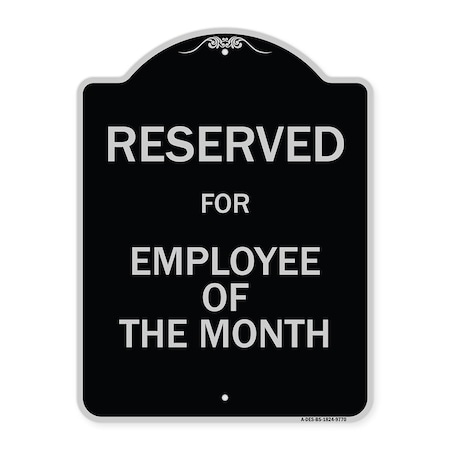 Signmission Designer Series-Reserved For Employee Of The Month Black & Silver, 24" x 18", BS-1824-9770 A-DES-BS-1824-9770